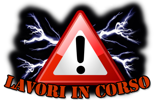 Stiamo lavorando per offrirVi un servizio migliorato Lavori in corso!